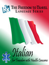 Italian (MP3): For Travelers with Health Concerns